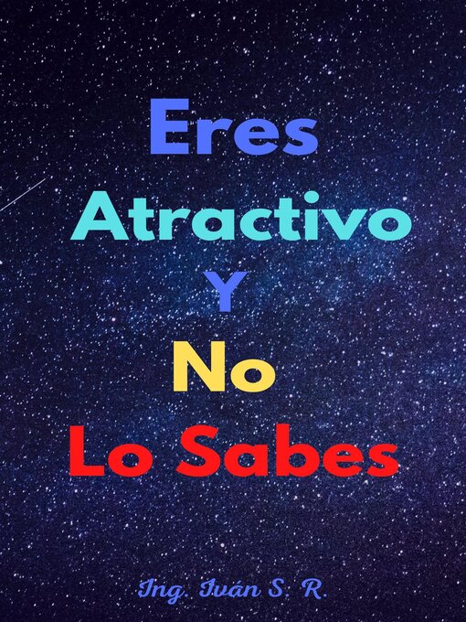 Cover image for Eres atractivo y No Lo Sabes